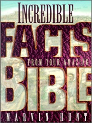 cover image of Incredible Facts From Your Amazing Bible